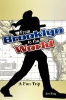 From Brooklyn To The World- A Fun Trip