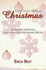 Nine Days Before Christmas: No Matter How Small You Are, Prayers Always Leave a Big Impression With God