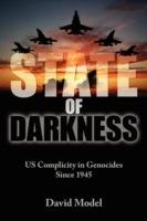 State of Darkness: US Complicity in Genocides Since 1945