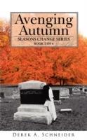 Avenging Autumn: Seasons Change Series: Book 1 of 4