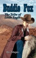 Buddie Fox: The Tribe of Little Eagle