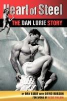 Heart of Steel: The Dan Lurie Story