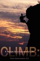 Climb: A Recipe for a Successful Life