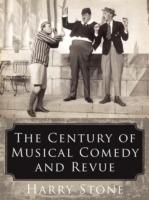 The Century of Musical Comedy and Revue