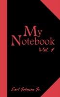 My Notebook: Vol. 1