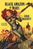 Black Amazon of Mars and Other Tales from the Pulps