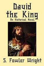 David the King: An Historical Novel