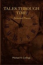 Tales Through Time: Selected Poems