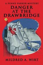 Danger at the Drawbridge