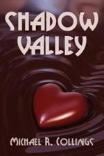 Shadow Valley: A Novel of Horror