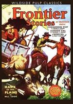 Frontier Stories: Winter 1940 (Wildside Pulp Classics)