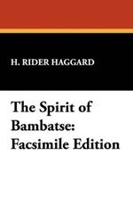 The Spirit of Bambatse: Facsimile Edition