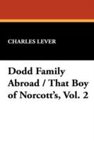 Dodd Family Abroad / That Boy of Norcott's, Vol. 2