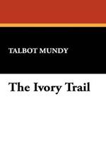 The Ivory Trail