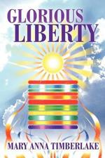Glorious Liberty