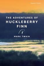 The Adventures of Huckleberry Finn