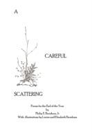 A Careful Scattering