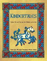 Kindertales: Stories Old and New for the Children of the Folk