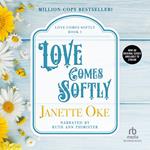 Love Comes Softly