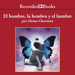 El hombre, la hembra y el hambre