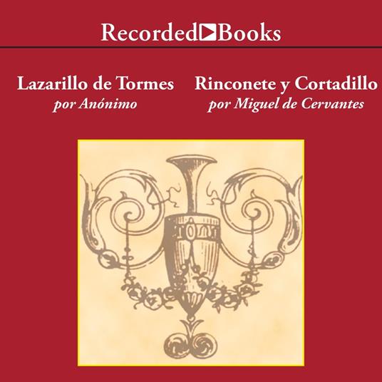 El Lazarillo de Tormes/ Rinconete y Cortadillo