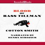 Blood of Bass Tillman