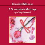 A Scandalous Marriage