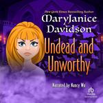 Undead and Unworthy