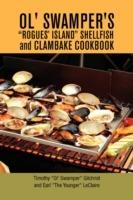 Ol' Swamper's Rogues' Island Shellfish and Clambake Cookbook