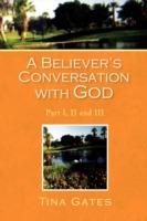 A Believer's Conversation with God
