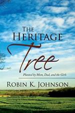 The Heritage Tree: Planted by Mom, Dad, and the Girls