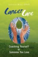 Cancer Care: Coaching Yourself or Someone You Love