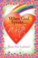 When God Speaks...Write