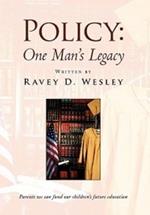 Policy: One Man's Legacy