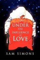 Under the Influence of Love