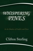 Whispering Pines: In the Shadow of Conflict and Peace