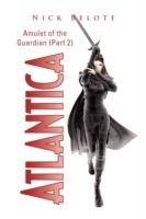 Atlantica: Amulet of the Guardian (Part 2)