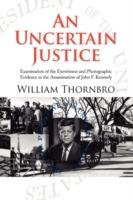 An Uncertain Justice