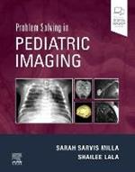 Problem Solving in Pediatric Imaging
