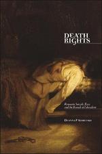 Death Rights: Romantic Suicide, Race, and the Bounds of Liberalism
