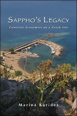 Sappho's Legacy: Convivial Economics on a Greek Isle - Marina Karides - cover