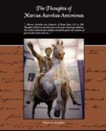 The Thoughts Of Marcus Aurelius Antoninus