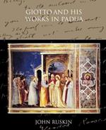 Giotto and his works in Padua