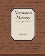 Unconscious Memory