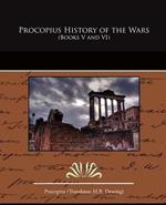 Procopius History of the Wars (Books V and VI)