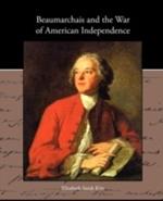 Beaumarchais and the War of American Independence