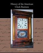 History of the American Clock Business