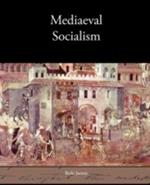 Mediaeval Socialism