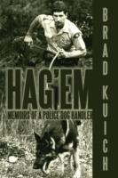 Hag'em: Memoirs of a Police Dog Handler