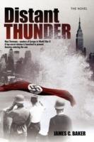 Distant Thunder: The Novel